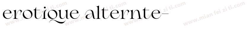 erotique alternte字体转换